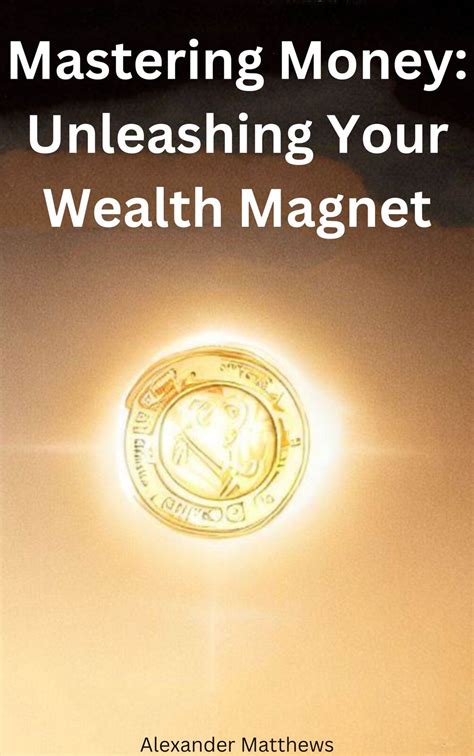 The Science of Wealth Conjuring: Using Energy and Frequency to Attract Riches